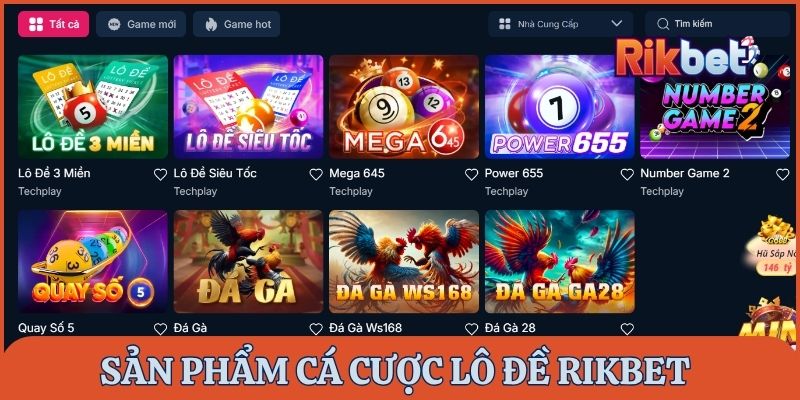 Sản phẩm cá cược lô đề Rikbet